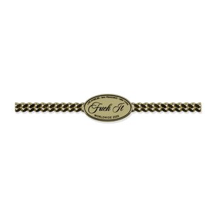 Fuck It Braclet