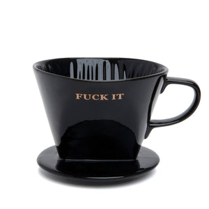 FUCK IT ESPRESSO POUR CUP - BLACK